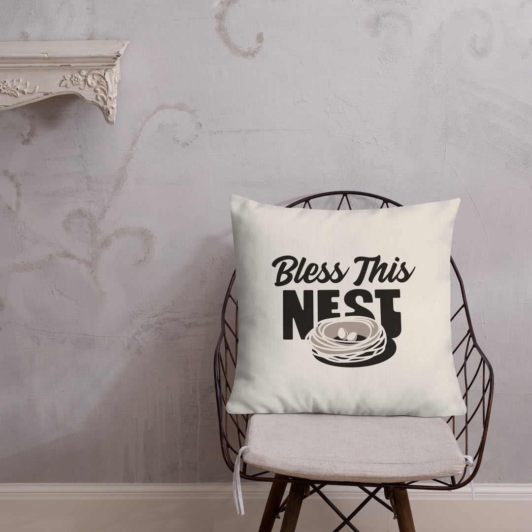 Bless This Nest - Premium Throw Pillow